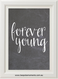 Product image of Forever Young Chalk Print