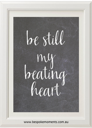 Product image of Be Still My Beating Heart Chalk Print