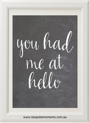 Product image of You Had Me At Hello Chalk Print