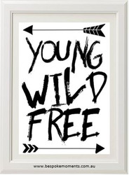 Young Wild Free Monochrome Print