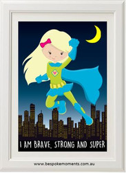 Supergirl Brave, Strong, Super Print