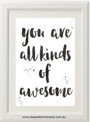 You Are All Kinds Of Awesome Typographic Print