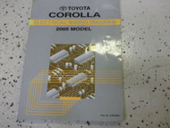 2005 Toyota COROLLA Electrical Wiring Diagrams Service Shop Repair Manual EWD