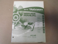 1973 Johnson Outboards Service Manual 40 HP 40R73 40RL73 40E73 40EL73 OEM Boat x