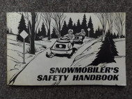 1978 Snowmobile Safety Handbook Guide Copyright 1978 Safety Committee Manual