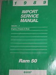 1989 Dodge Ram 50 RAM50 TRUCK Service Repair Shop Manual ENGINE CHASSIS BODY