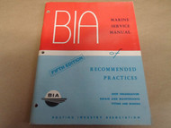 1977 BIA Marine Service Manual of Recommended Practices 5th Ed. Manual