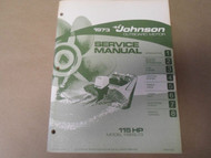 1973 Johnson Outboards Service Shop Repair Manual 115 HP 115ESL73 OEM Boat NEW