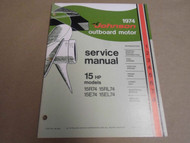 1974 Johnson Outboards Service Shop Repair Manual 15 HP R RL E EL OEM Boat x