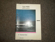 1985 86 87 88 89 1990 Saab 9000 0 Technical Data Service Shop Manual FACTORY OEM