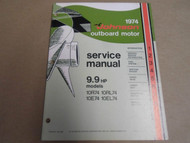 1974 Johnson Outboards Service Manual 9.9 HP R RL E EL OEM Boat