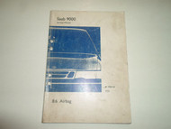 1988 1994 Saab 9000 8:6 Airbag Service Repair Shop Manual WORN STAINED OEM DEAL