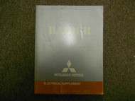 2007 MITSUBISHI Raider Electrical Supplement Service Repair Shop Manual WORN 07