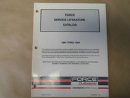 1984-1994 Force Outboards Service Literature Catalog Boat 90-826290