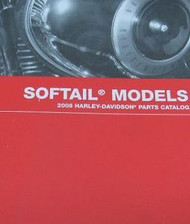 2008 Harley Davidson SOFTAIL SOFT TAILS MODELS Parts Catalog Manual Brand New