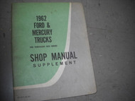 1962 Ford Mercury Truck 100-800 Series Service Shop Repair Manual