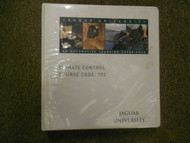 2003 Jaguar XJ XK Climate Control Systems Service Training Manual 2ND EDITION 03