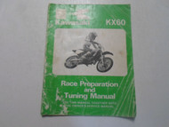 1987 Kawasaki KX60 Race Preparation Tuning Service Manual WORN DAMAGED OEM 87