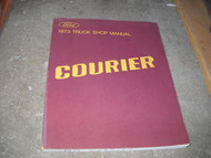1973 Ford Courier Truck Shop Service Repair Manual OEM x