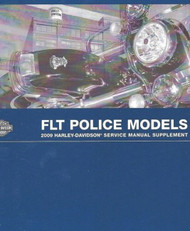 2009 Harley Davidson FLT Police Models Service Shop Repair Manual Supplement NEW
