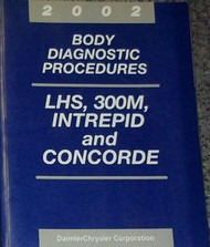 2002 DODGE 300M INTREPID CHRYSLER CONCORDE LHS BODY Diagnostic Manual OEM 2002