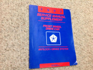 1993 CHRYSLER DODGE PLYMOUTH FWD FRONT WHEEL DRIVE Service Shop Manual SUPPLEMEN