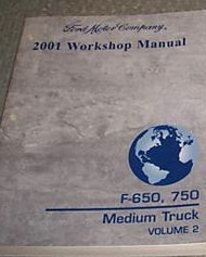 2001 Ford F-650 F650 F 750 Medium Truck Service Shop Repair Manual VOLUME 2 ONLY