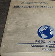 2001 Ford F-650 F650 F 750 Medium Truck Service Shop Repair Manual VOLUME 1 ONLY