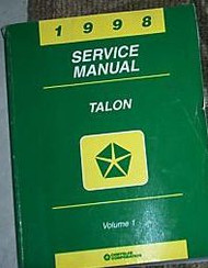 1998 EAGLE TALON Service Repair Shop Manual VOLUME 1 ONLY MOPAR DEALERSHIP BOOK