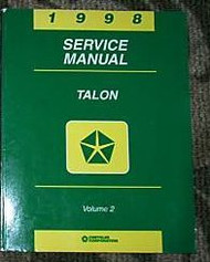 1998 EAGLE TALON Service Repair Shop Manual VOLUME 2 ONLY MOPAR DEALERSHIP BOOK