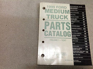 1999 FORD MEDIUM TRUCKS PARTS Catalog Manual DEALERSHIP Factory Book Nice OEM