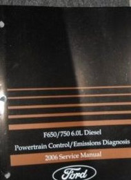 2006 Ford F-650 F-750 Super Duty TRUCK 6.0L Diesel Powertrain Control Manual OEM