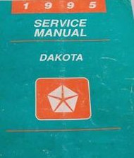 1995 DODGE DAKOTA TRUCK Service Repair Shop Manual OEM 95 FACTORY DEALERSHIP