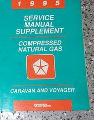 1995 DODGE CARAVAN & VOYAGER MINI VAN Shop Service Repair Manual SUPPLEMENT CNG