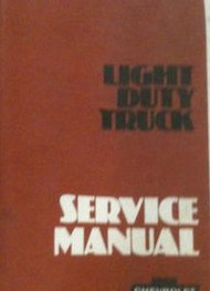 1979 Chevy Chevrolet Light Duty TRUCK TRUCKS Shop Repair Service Manual 79 OEM
