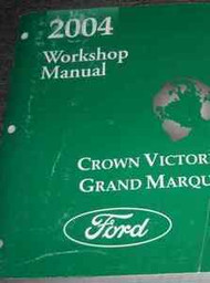 2004 FORD Crown Victoria MERCURY Grand Marquis Service Shop Manual OEM NEW 2004