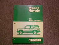 1993 MAZDA NAVAJO Service Highlights Repair Shop Manual FACTORY OEM BOOK 93