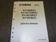2012 Yamaha XV19SB (C) XV19CTSB (C) XV19CSB (C) XV19CB (C) Service Shop Manual