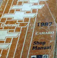 1987 CHEVY CHEVROLET CAMARO Service Shop Repair Manual NEW FACTORY 87 DEALERSHIP