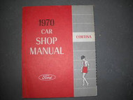 1970 FORD CORTINA Service Shop Repair Manual Original FACTORY BOOK 70 NICE