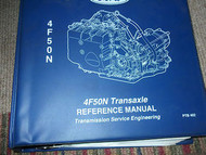 Ford 4F50N Transmission Transaxle Reference Manual PTB 402 FACTORY DEALERSHIP