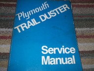 1974 Plymouth TRAIL DUSTER TRAILDUSTER Shop Service Repair Manual FACTORY OEM