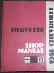 1981 Chevrolet Chevy CORVETTE Service Shop Repair Manual NEW FACTORY 1981 xxxxx