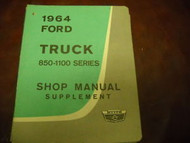 1964 Ford Truck Trucks 850-1100 Shop Service Manual SUP