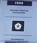 1999 CHRYSLER SEBRING CONVERTIBLE TRANSMISSION Shop Service Manual DIAGNOSTICS