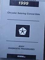 1999 CHRYSLER SEBRING CONVERTIBLE BODY Repair Service Shop Manual DIAGNOSTICS