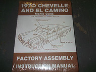 1970 CHEVY CHEVELLE MONTE CARLO EL CAMINO ASSEMBLY Instruction Manual FACTORY