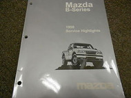 1998 Mazda B-Series Truck Service Highlights Service Repair Shop Manual SILVER