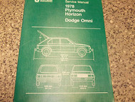 1978 DODGE OMNI PLYMOUTH HORIZON Service Shop Repair Manual FIRST EDITION OEM 78