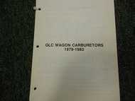 1979 80 81 82 1983 Mazda GLC Wagon Carburetor Service Repair Shop Manual OEM